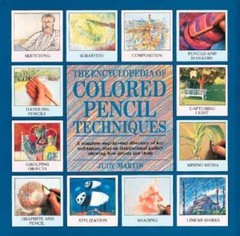Encyclopedia of Colored Pencil Techniques: A Comprehensive Step-by-step D – GOOD