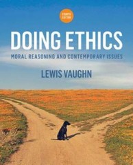 Doing Ethics: Moral Reasoning and Contemporary Issues (Fourth Edition) – GOOD