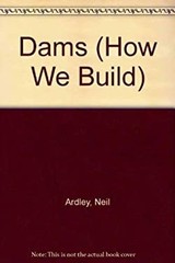 Dams Library Binding Neil Ardley