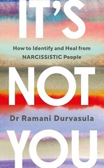 It’s Not You by Ramani Durvasula NEW Paperback