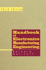 Matisoff – Handbook of Electronic Manufacturing Engineering – New hard – X555z