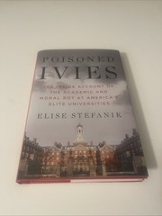 Elise Stefanik Poisoned Ivies (Hardback) Signed By Author