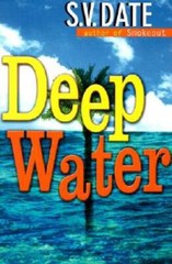 Deep Water – Hardcover By Date, S V – GOOD