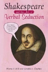 Shakespeare and the Art of Verbal Seduction – Hardcover – VERY GOOD