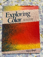 NITA LELAND book hc Exploring Color How to Use & Control Color in your paintings