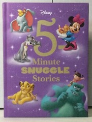5-Minute Stories Ser.: 5-Minute Snuggle Stories by Disney Book Group Staff (2013