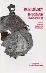 The Grand Inquisitor: with related chapters from The Brothers Karamazov…