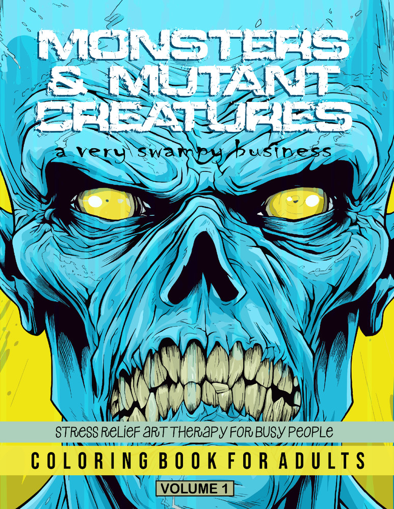 MONSTERS & MUTANT CREATURES (VOL1) – Coloring Book