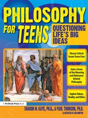 Philosophy for Teens: Questioning Life’s Big Ideas