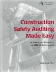 Construction Safety Auditing Made Easy: A Checklist Approach to OSHA Compliance