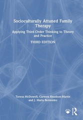 Socioculturally Attuned Family Therapy: Applying Third Order Thinking to Theory