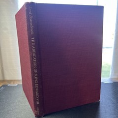 The Abdication of King Edward VIII by Lord Beaverbrook Hardcover 1966
