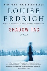 Shadow Tag: A Novel; P.S. – 9780061536106, paperback, Louise Erdrich