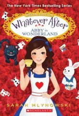 Abby in Wonderland; Whatever After Special – 9780545746670, paperback, Mlynowski