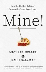 Mine!: How the Hidden Rules of Ownership Control Our Lives – paperback Helle…