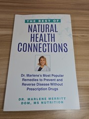 Best of Natural Health Connections by Dr. Marlene Merritt 2022 Remedy Nutrition