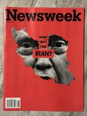 NEWSWEEK MAGAZINE March 13 Th 2026 What Next For Iran