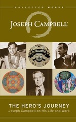 The Hero’s Journey: Joseph Campbell on His Life and Work (The Collected Work…