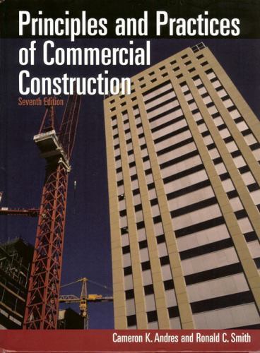 Principles and Practices of Commercial Construction
