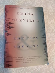 City and the City : A Novel by China Miéville (2010, Trade Paperback)