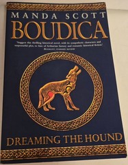 Boudica: Dreaming the Hound By Manda Scott