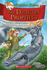 The Dragon Prophecy (Geronimo Stilton and the Kingdom of Fantasy, No.4) – GOOD