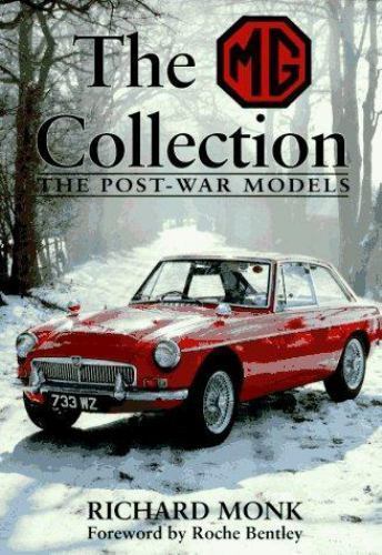 The Mg Collection: The Post-War Models by Richard Monk