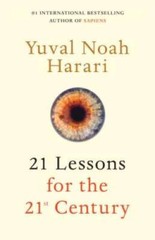 21 Lessons for the 21st Century – Hardcover By Harari, Yuval Noah – GOOD