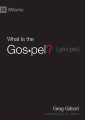 What Is the Gospel? (9Marks) – Hardcover By Gilbert, Greg – VERY GOOD