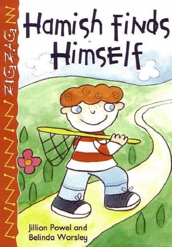 Hamish Finds Himself (Zigzag) By Jillian Powell