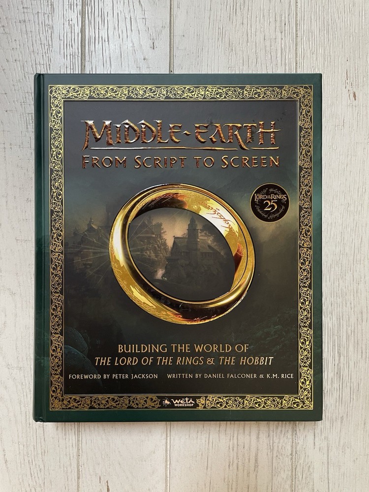 Middle-Earth from Script to Screen : Building the World of the Lord of the Rings