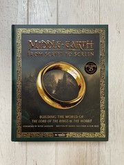 Middle-Earth from Script to Screen : Building the World of the Lord of the Rings