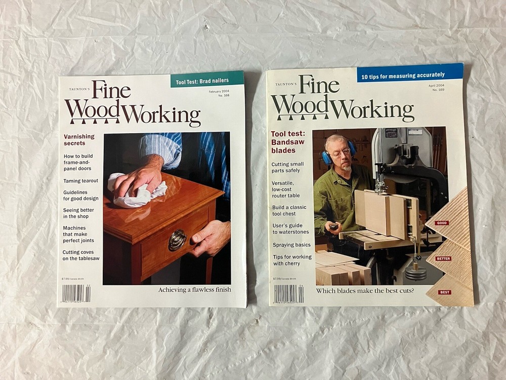 Tauton’s Fine Wood Working Magazine February & April 2004 Issue
