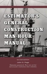 Estimator’s General Construction Manhour Manual by Page, John S.