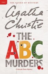 The ABC Murders: A Hercule Poirot Mystery by Christie, Agatha