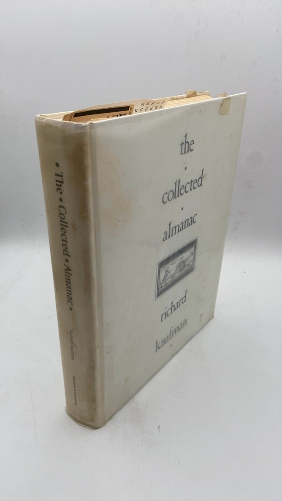 The Collected Almanac Richard Kaufman Hardcover First Edition 1992