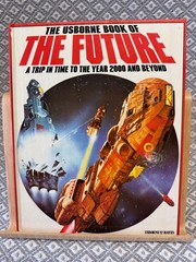 Usborne Book of the Future by Kenneth Gatland