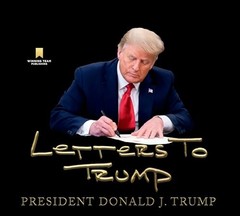 Letters to Trump – Hardcover By Trump, Donald J – VERY GOOD