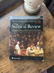 Surgical Review : An Integrated Basic and Clinical Science Study Guide by Paige