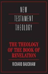 The Theology of the Book of Revelation (New Testament Theology) – GOOD