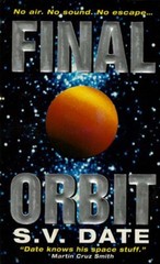 Final Orbit by S. V. Date / 1997 NASA Espionage Thriller