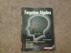 Forgotten Algebra – Bleau Ph.D., Barbara Lee – Good – See condition notes