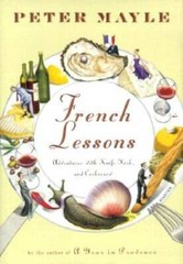French Lessons: Adventures with Knife, Fork, and Corkscrew – Hardcover – GOOD