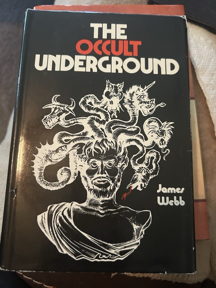 The Occult Underground By James Webb First Edition Hardcover HC 1974 Dust Jacket