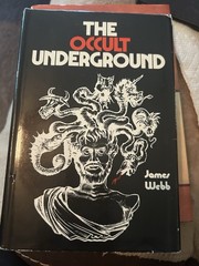 The Occult Underground By James Webb First Edition Hardcover HC 1974 Dust Jacket