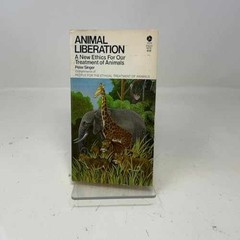 Animal Liberation: A New Ethics for our – Paperback, by Peter Singer – Very Good