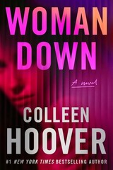 Woman Down : A Novel by Colleen Hoover (2026, Hardcover)