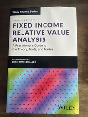 The Wiley Finance Ser.: Fixed Income Relative Value Analysis + Website : A…