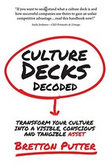 Culture Decks Decoded: Transform your culture into a visible, co