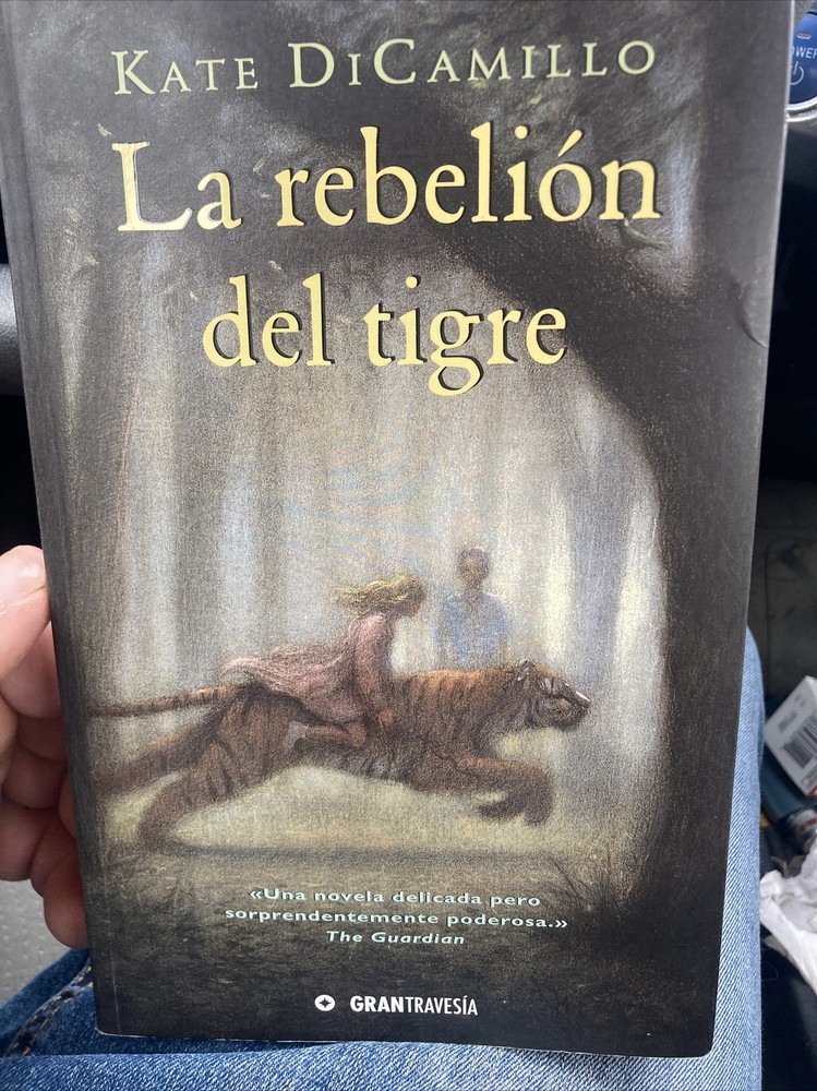 La Rebelión Del Tigre by Kate DiCamillo (2017, Trade Paperback)